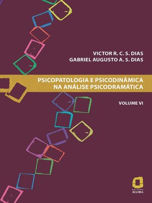 cover image of Psicopatologia e psicodinâmica na análise psicodramática--Volume VI